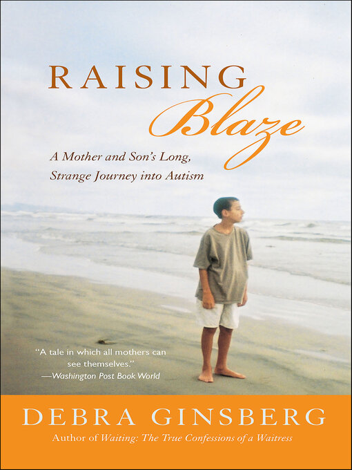 Title details for Raising Blaze by Debra Ginsberg - Available